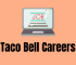 Learning About Taco Bell Careers